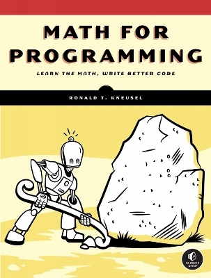 Math for Programming - Ronald T. Kneusel