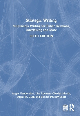 Strategic Writing - Angie Hendershot, Lisa Loewen, Charles Marsh, Bonnie Poovey Short, David W. Guth