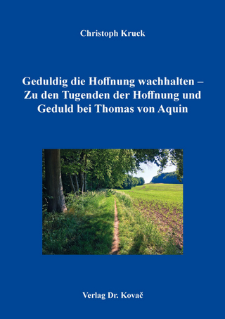 Geduldig die Hoffnung wachhalten – Zu den Tugenden der Hoffnung und Geduld bei Thomas von Aquin