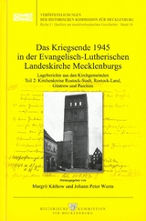 Das Kriegsende 1945 in der Evangelisch-Lutherischen Landeskirche Mecklenburgs - 
