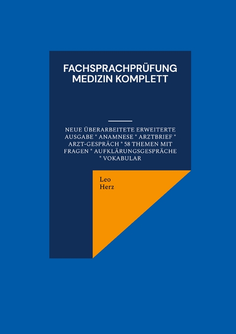 Fachsprachpr&uuml;fung Medizin komplett - Leo Herz