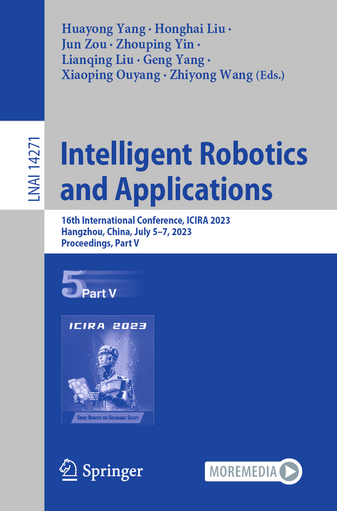 Intelligent Robotics and Applications - 