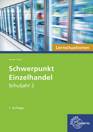 Schwerpunkt Einzelhandel : Schuljahr 2
