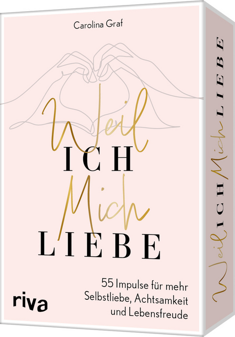 Weil ich mich liebe - Carolina Graf