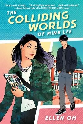 The Colliding Worlds of Mina Lee - Ellen Oh