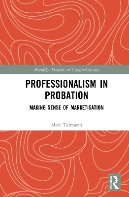 Professionalism in Probation