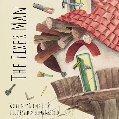 The Fixer Man - Nicola Hulme