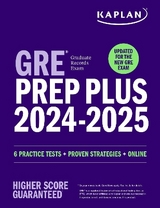 GRE Prep Plus 2024-2025:  Your Ultimate Guide to GRE Success - Kaplan Test Prep