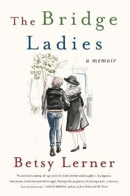The Bridge Ladies - Professor Betsy Lerner