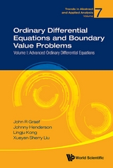 ORDIN DIFF EQUA & BOUND ..(V1) - John R Graef, Johnny L Henderson, Lingju Kong, Sherry Xueyan Liu