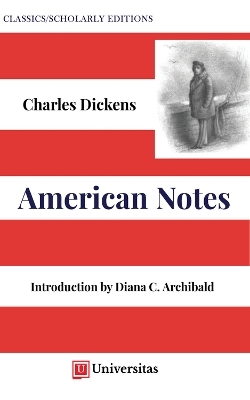American Notes for General Circulation - Charles Dickens