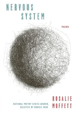 Nervous System - Rosalie Moffett