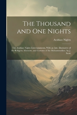 The Thousand and One Nights - Arabian Nights