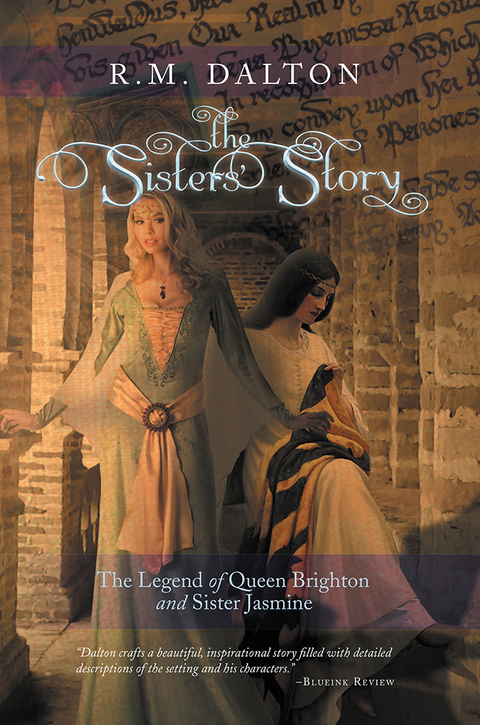 The Sisters&rsquo; Story - R.M. Dalton