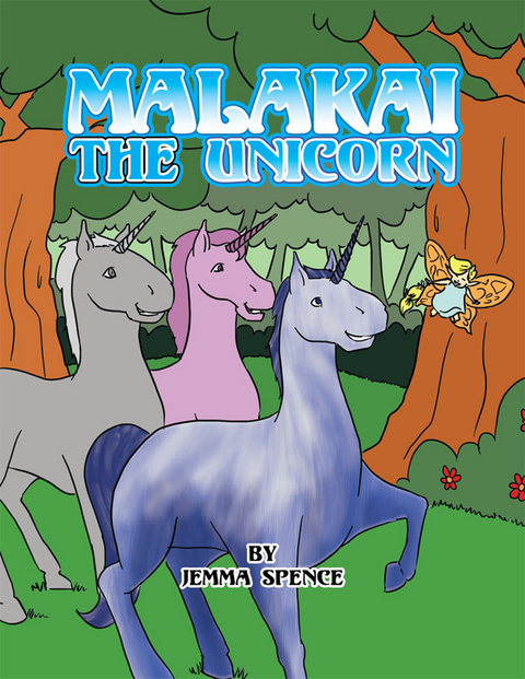 Malakai the Unicorn - Jemma Spence