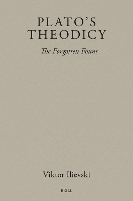 Plato's Theodicy - Viktor Ilievski