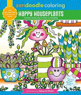 Zendoodle Coloring: Happy Houseplants - Deborah Muller