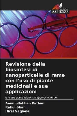 Revisione della biosintesi di nanoparticelle di rame con l'uso di piante medicinali e sue applicazioni