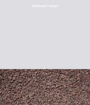 Michael Heizer - Ali Nemerov Rales  Emily Wei