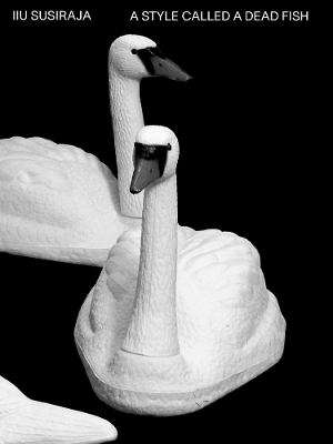 Iiu Susiraja: A style called a dead fish - 