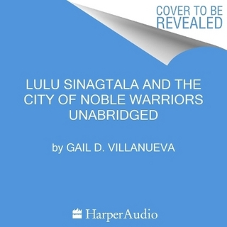 Lulu Sinagtala and the City of Noble Warriors