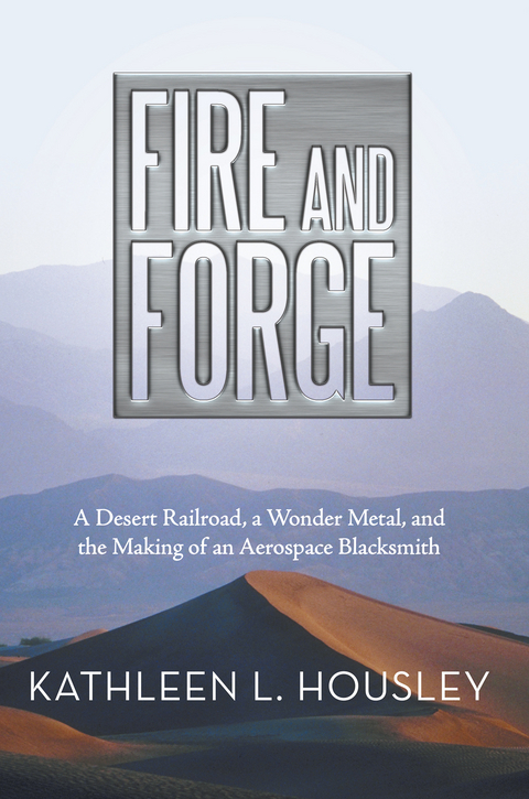 Fire and Forge - Kathleen L. Housley