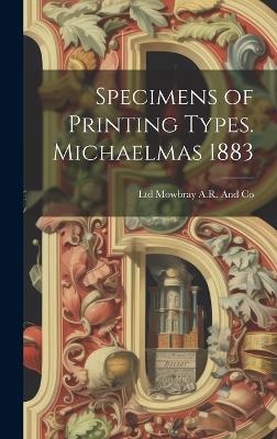 Specimens of Printing Types. Michaelmas 1883