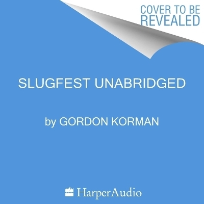 Slugfest - Gordon Korman