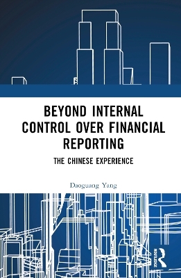 Beyond Internal Control over Financial Reporting