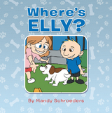 Where&rsquo;S Elly? - Mandy Schroeders