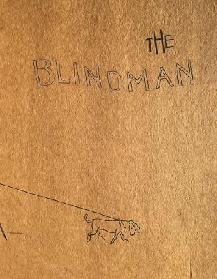 The Blind Man - 