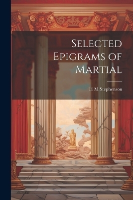 Selected Epigrams of Martial