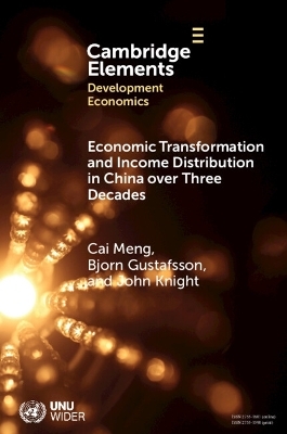 Economic Transformation and Income Distribution in China over Three Decades - Cai Meng, Bjorn Gustafsson, John Knight