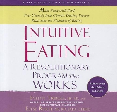 Intuitive Eating, 3rd Edition Lib/E - Evelyn Tribole, Elyse Resch