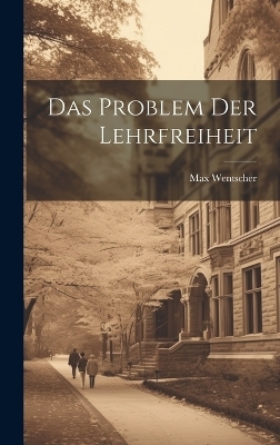 Das Problem Der Lehrfreiheit