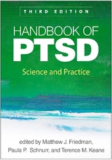 Handbook of PTSD, Third Edition - Friedman, Matthew J.; Keane, Terence M.; Schnurr, Paula P.
