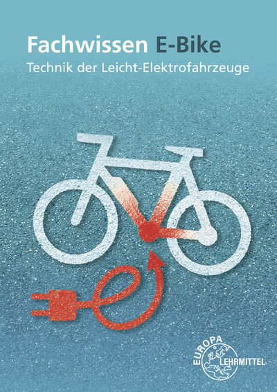 Fachwissen E-Bike - Michael Gressmann, Ludwig Retzbach