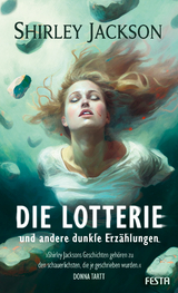 Die Lotterie - und andere dunkle Erz&auml;hlungen - Shirley Jackson