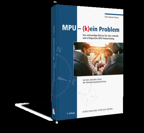 MPU (k)ein Problem - Dirk-Antonio Harms