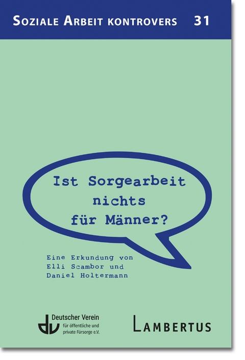 Ist Sorgearbeit nichts f&uuml;r M&auml;nner? - 