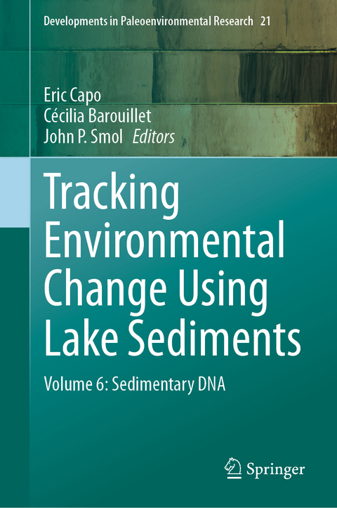 Tracking Environmental Change Using Lake Sediments - 