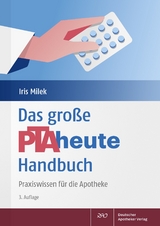 Das große PTAheute-Handbuch - Milek, Iris