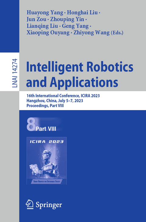 Intelligent Robotics and Applications - 