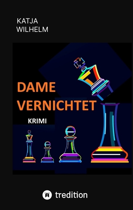 Dame vernichtet - Katja Wilhelm