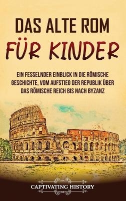 Das alte Rom für Kinder