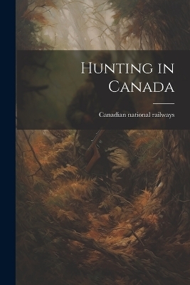 Hunting in Canada
