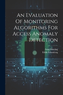 An Evaluation Of Monitoring Algorithms For Access Anomaly Detection - Dinning Anne, Edith Schonberg