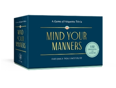 Mind Your Manners - Lizzie Post, Daniel Post Senning