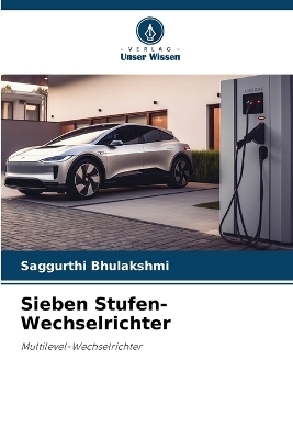 Sieben Stufen-Wechselrichter - Saggurthi Bhulakshmi