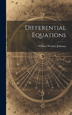 Differential Equations - William Woolsey Johnson
